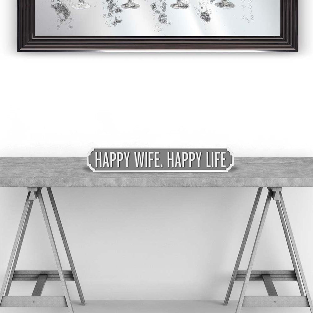 Happy Wife Happy Life Sign