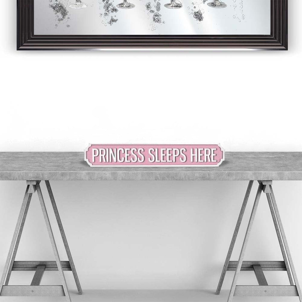 Princess Sleeps Here Sign