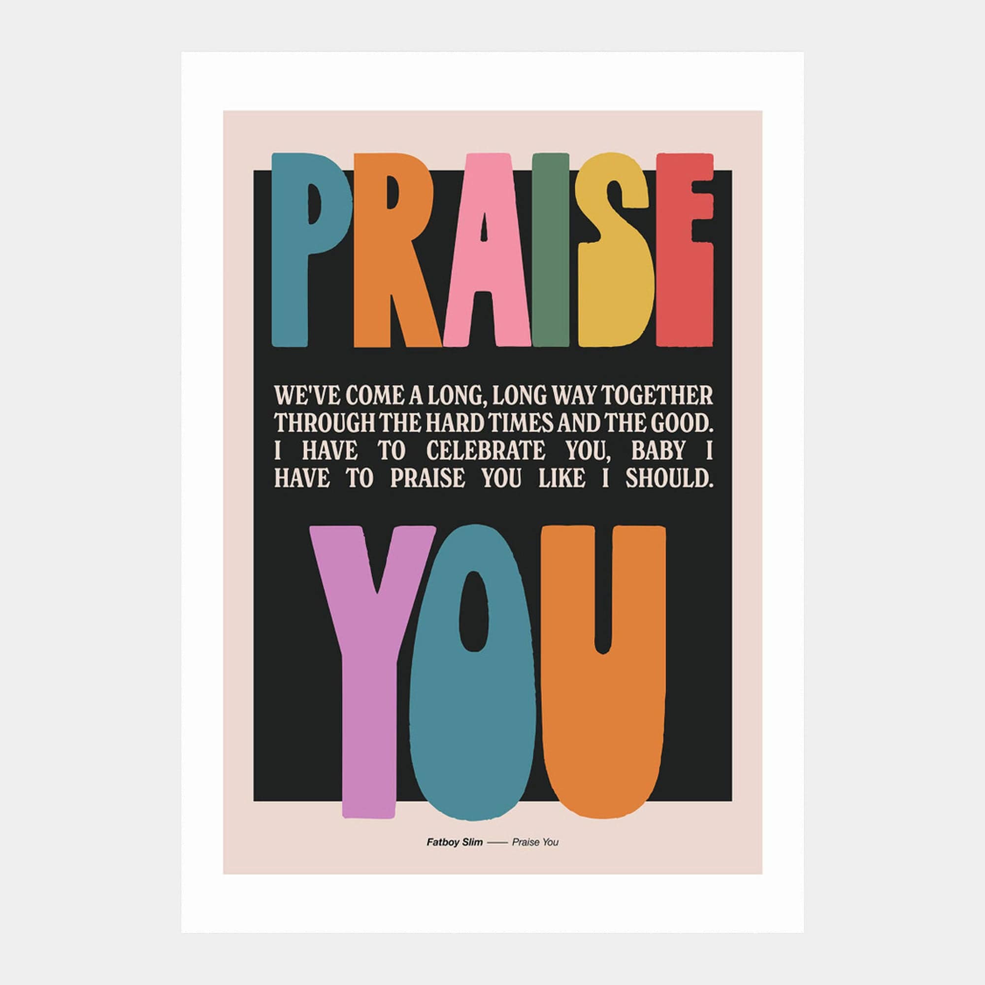 Praise - by HollieGraphik A2 Print
