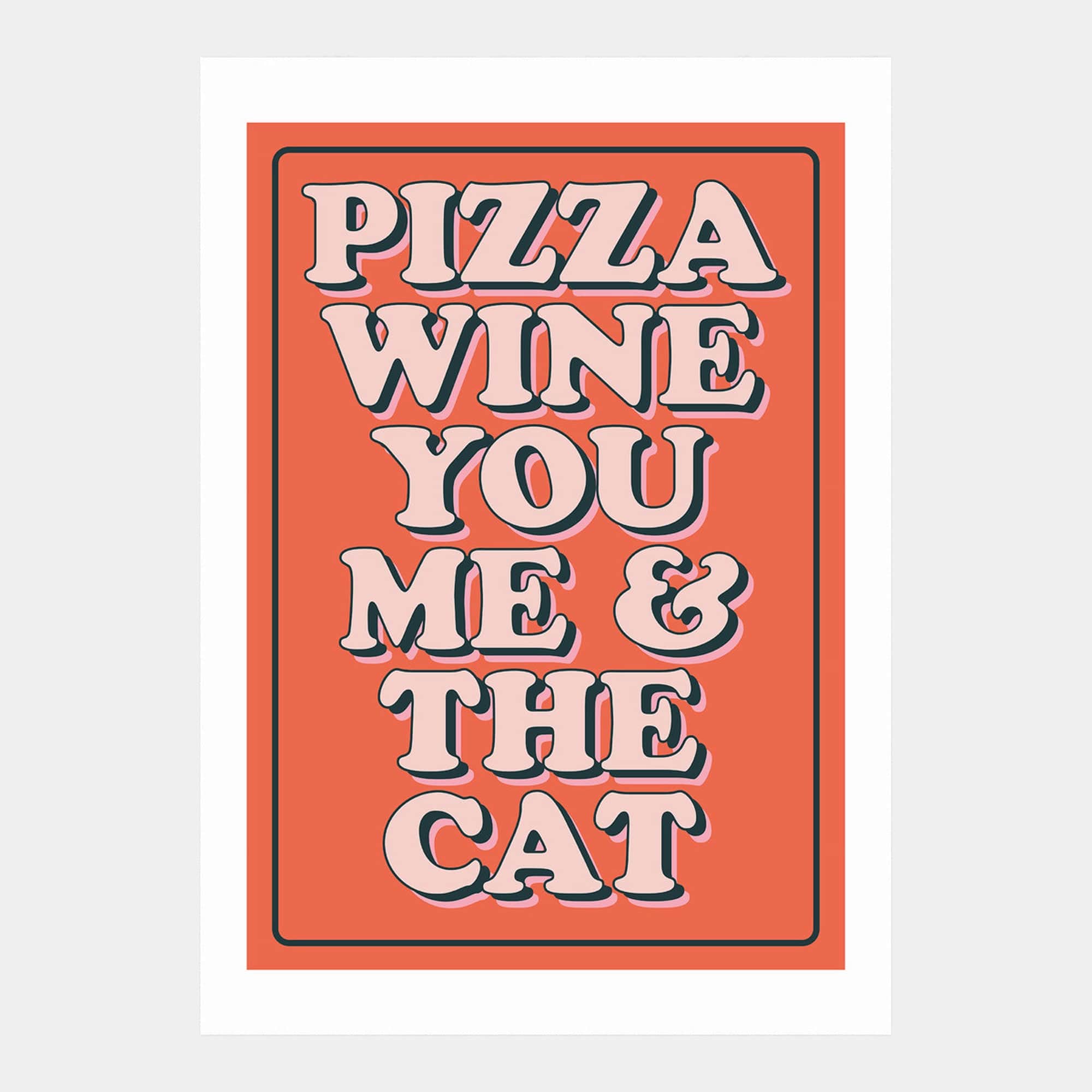 Pizza Wine - by HollieGraphik A2 Print