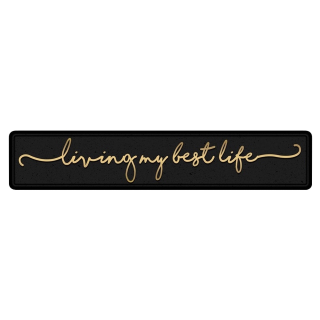 Living My Best Life Gold Foil Sign